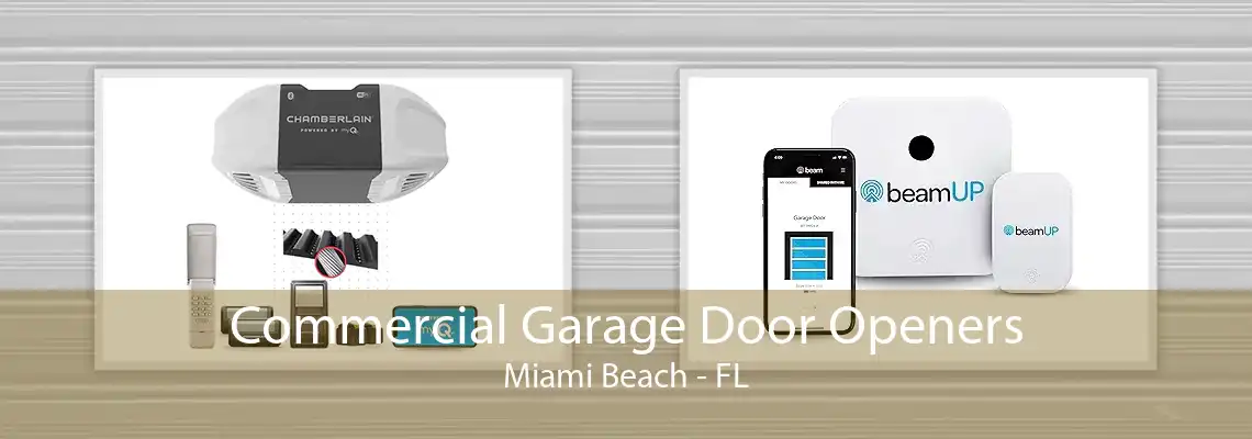 Commercial Garage Door Openers Miami Beach - FL