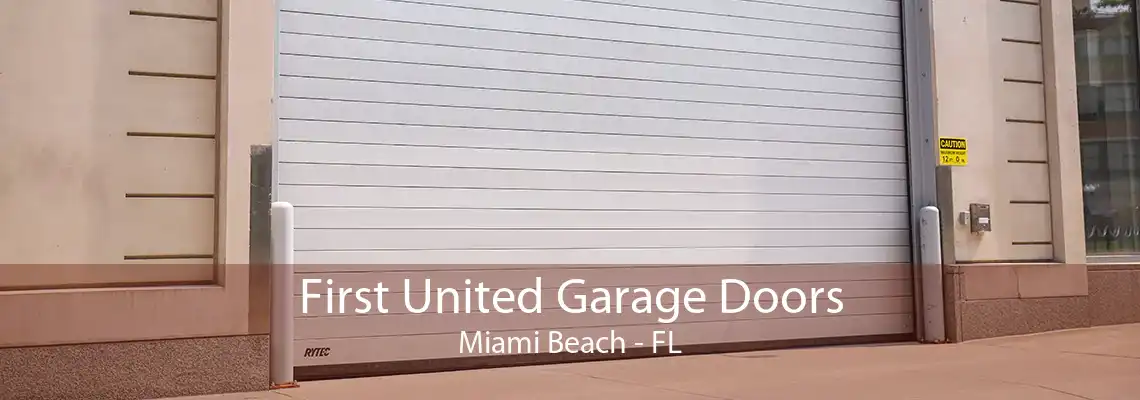 First United Garage Doors Miami Beach - FL