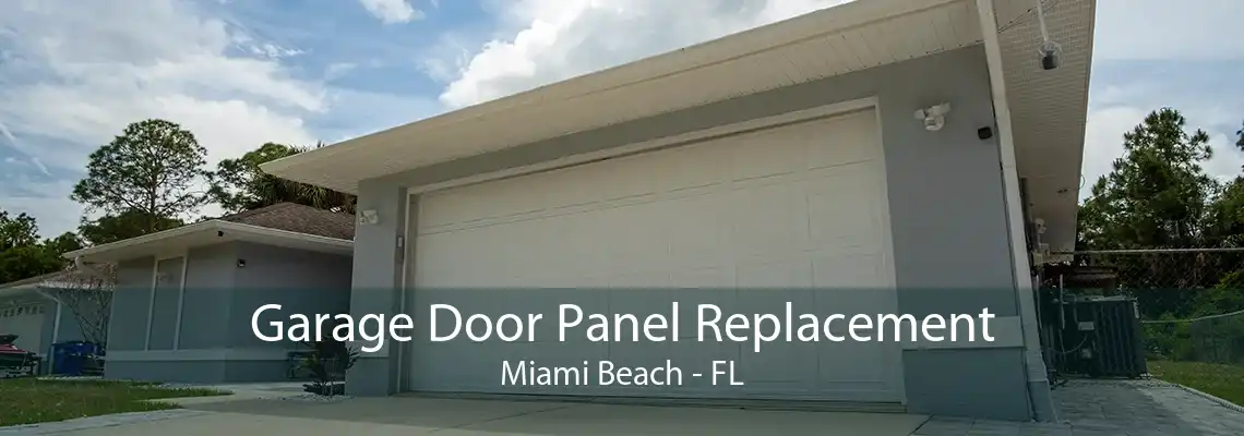 Garage Door Panel Replacement Miami Beach - FL