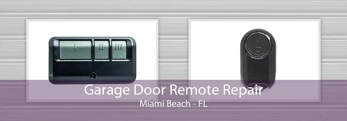 Garage Door Remote Repair Miami Beach - FL