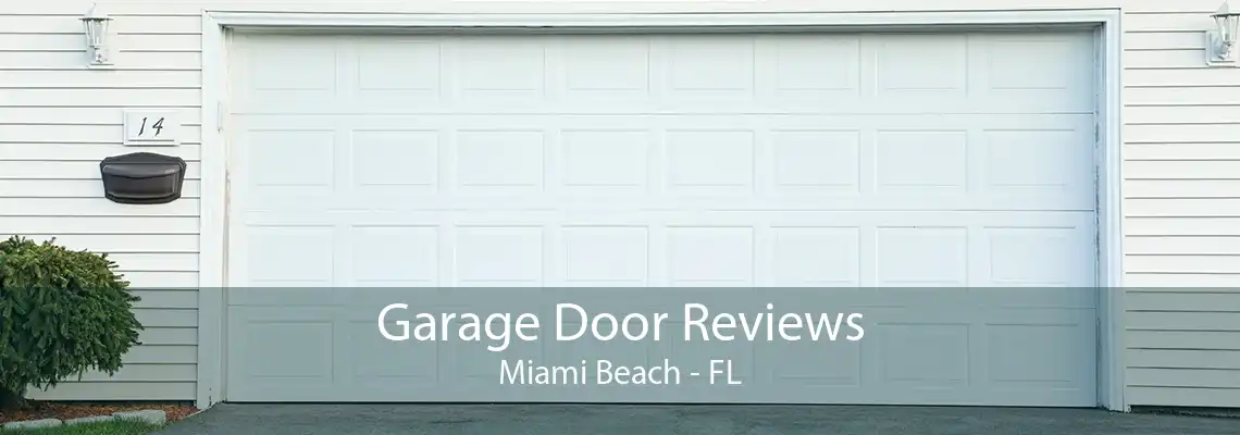 Garage Door Reviews Miami Beach - FL