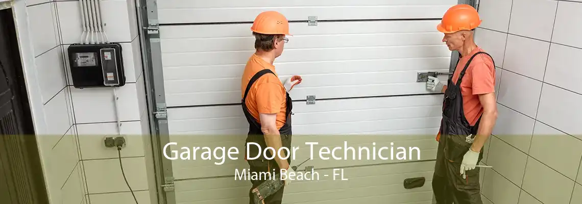 Garage Door Technician Miami Beach - FL