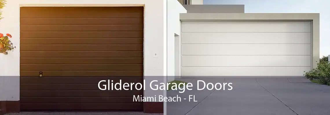 Gliderol Garage Doors Miami Beach - FL