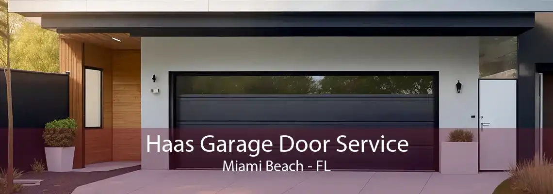 Haas Garage Door Service Miami Beach - FL