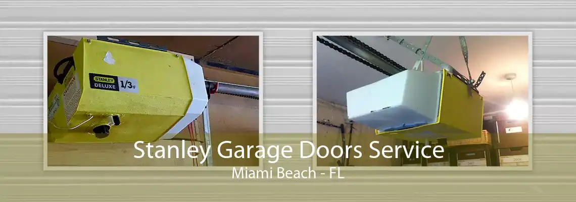 Stanley Garage Doors Service Miami Beach - FL