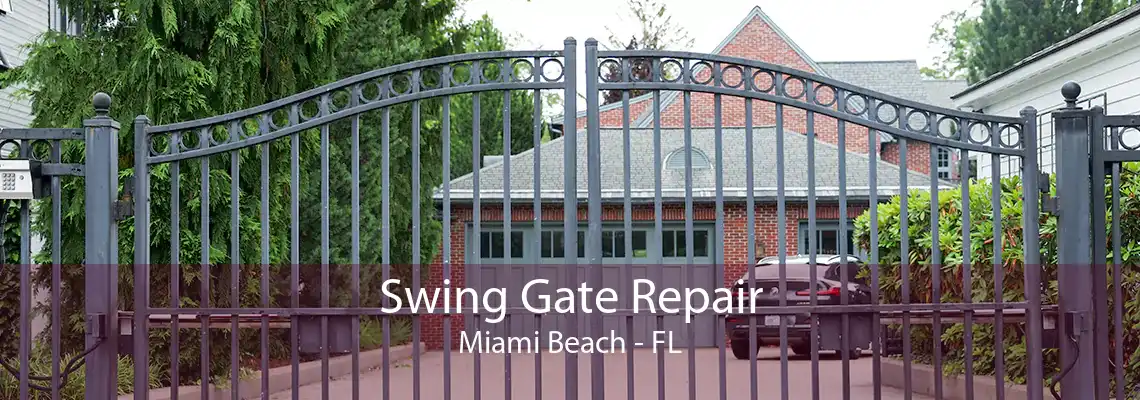 Swing Gate Repair Miami Beach - FL