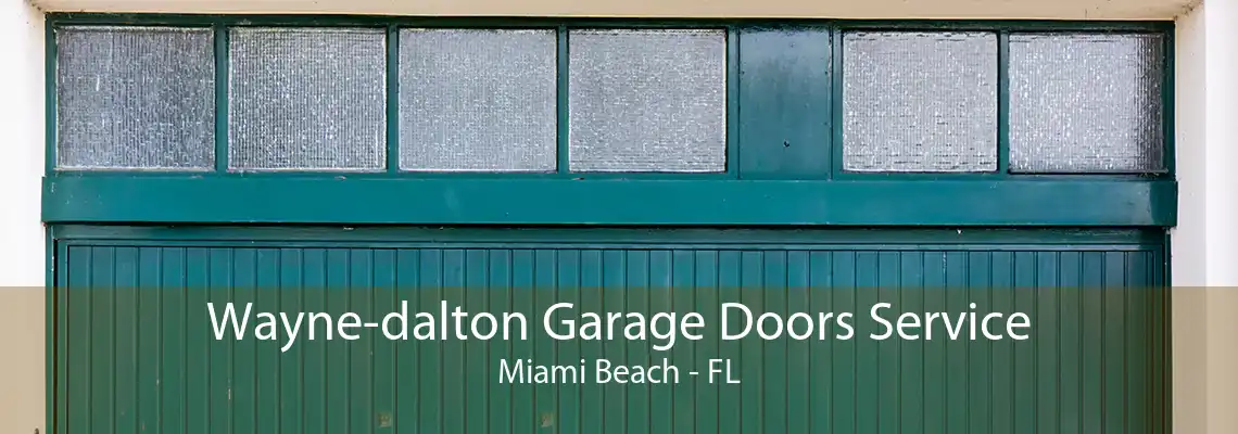 Wayne-dalton Garage Doors Service Miami Beach - FL